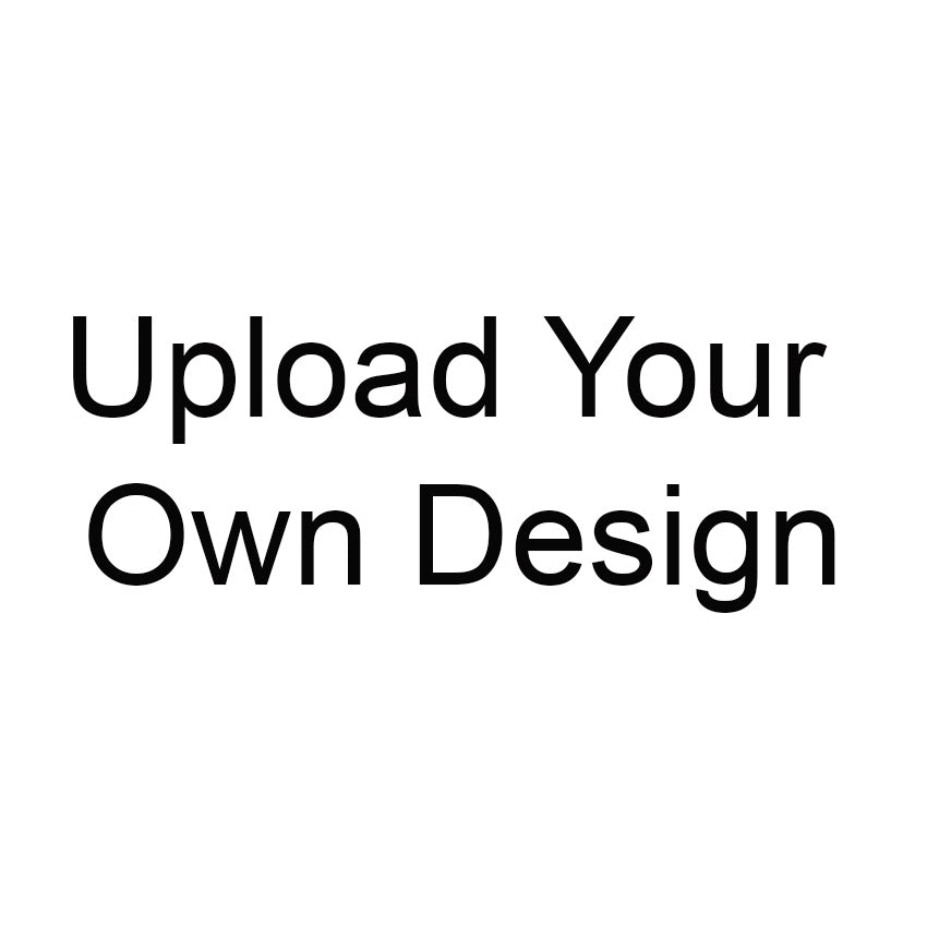 Upload your Design