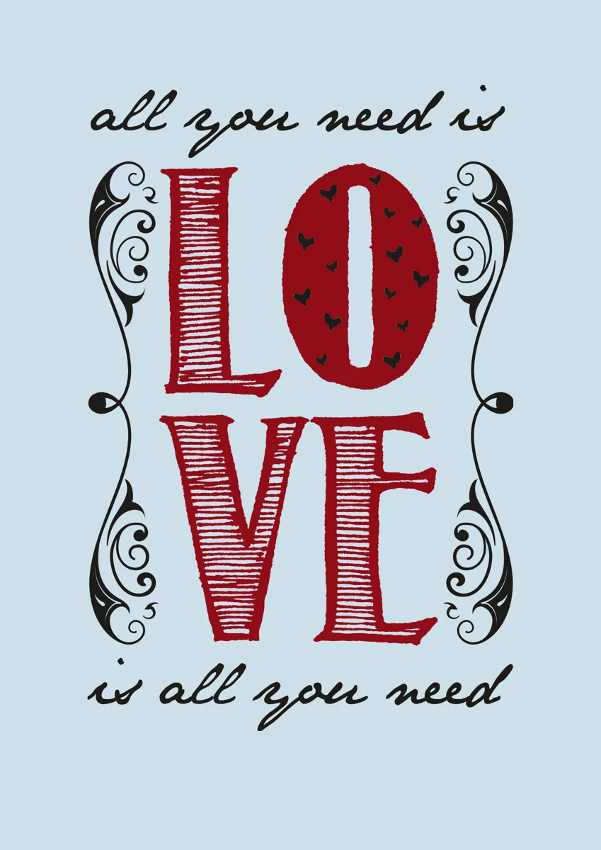 All you need is love lettering with LOVE in large red letters