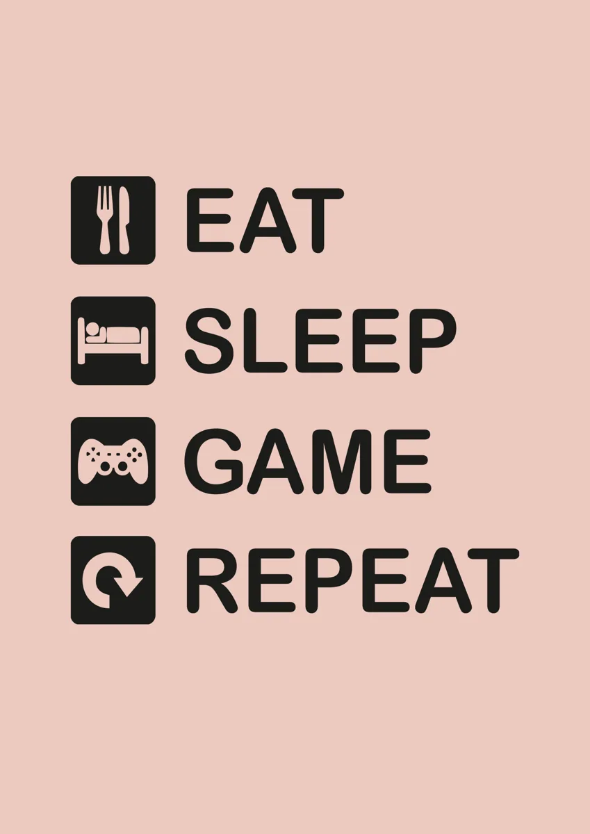 Eat Sleep Game Repeat text with icons