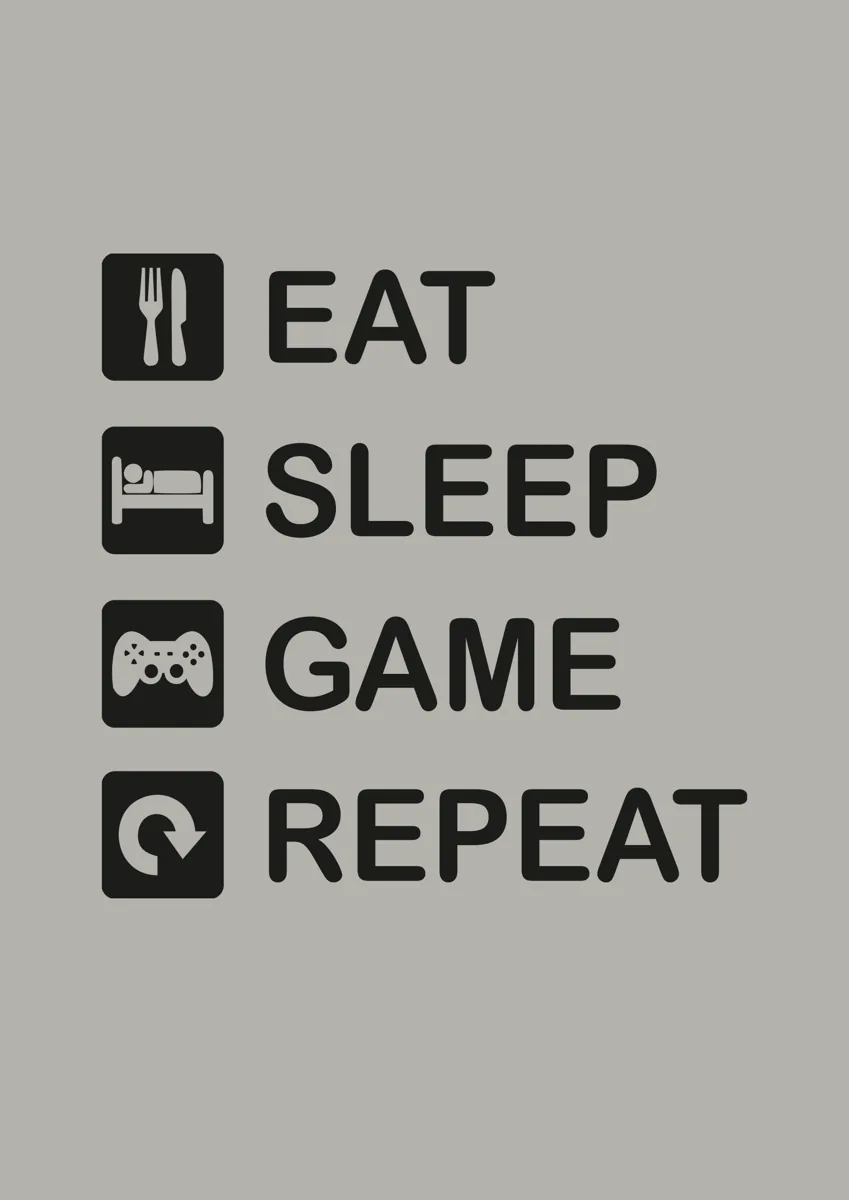 Eat Sleep Game Repeat text with icons