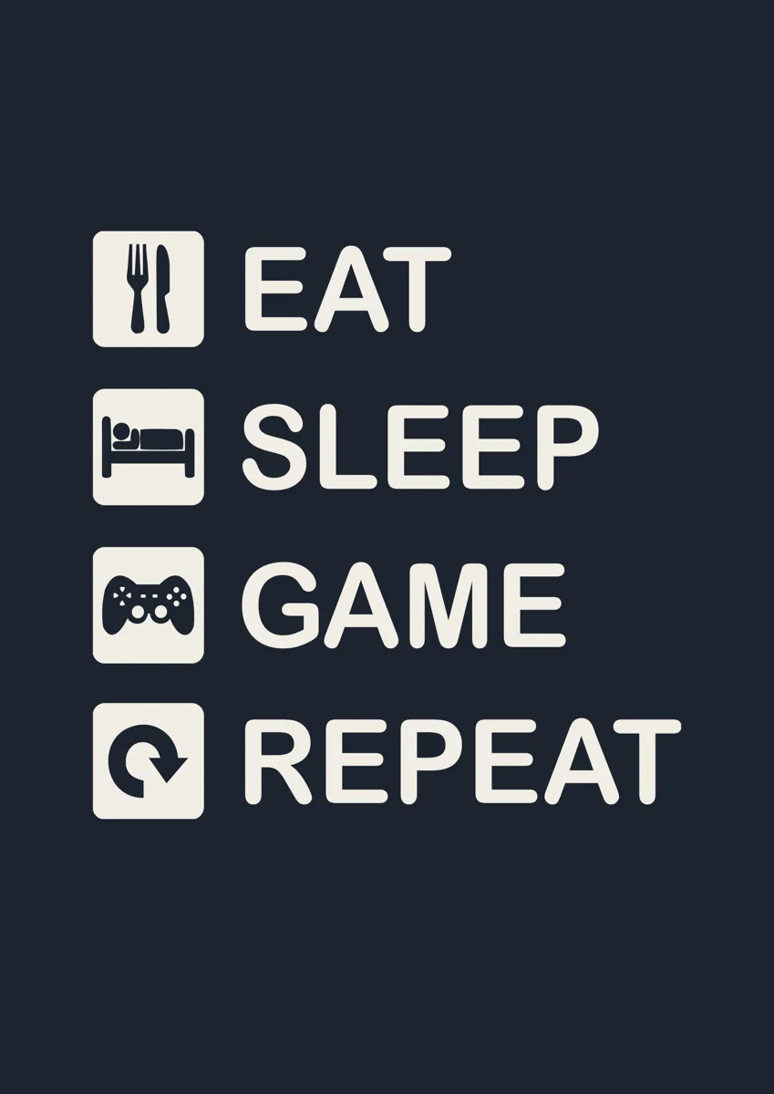 Eat Sleep Game Repeat text with icons